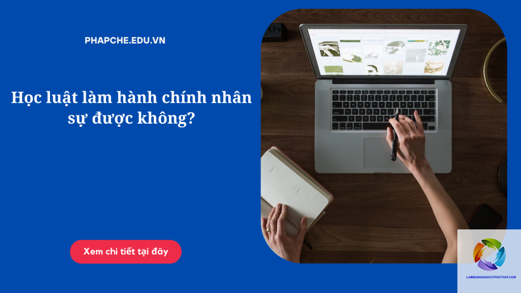 bằng cao đẳng luật làm hành chính nhân sự được không - Hình 5
