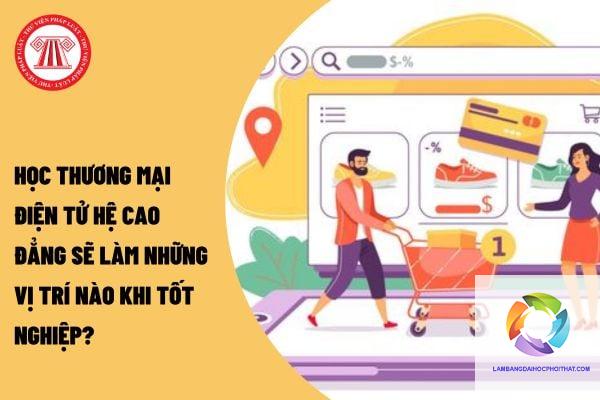 bằng cao đẳng thương mại điện tử làm quản trị sàn được không - Hình 3