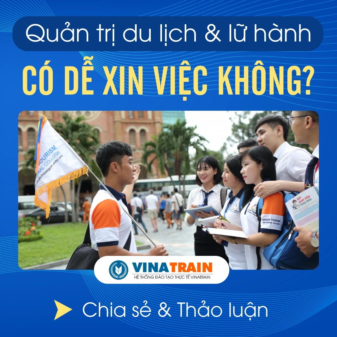 bằng đại học du lịch lữ hành có dễ xin việc không - Hình 1