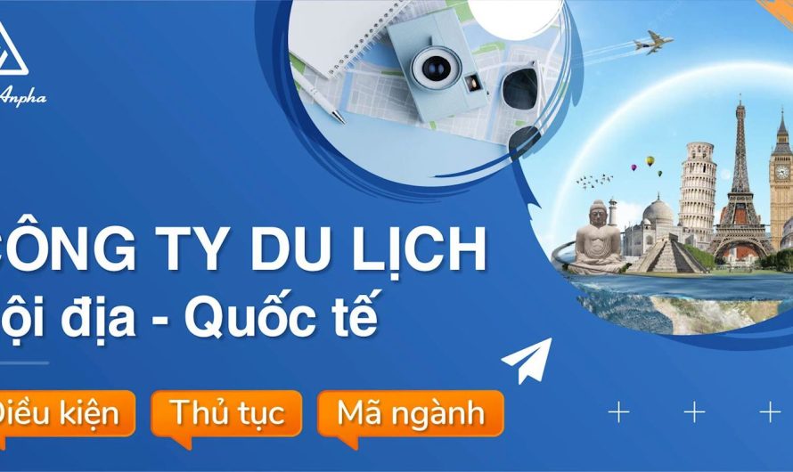 Bằng đại học du lịch lữ hành mở công ty du lịch được không? Giải đáp chi tiết từ A-Z