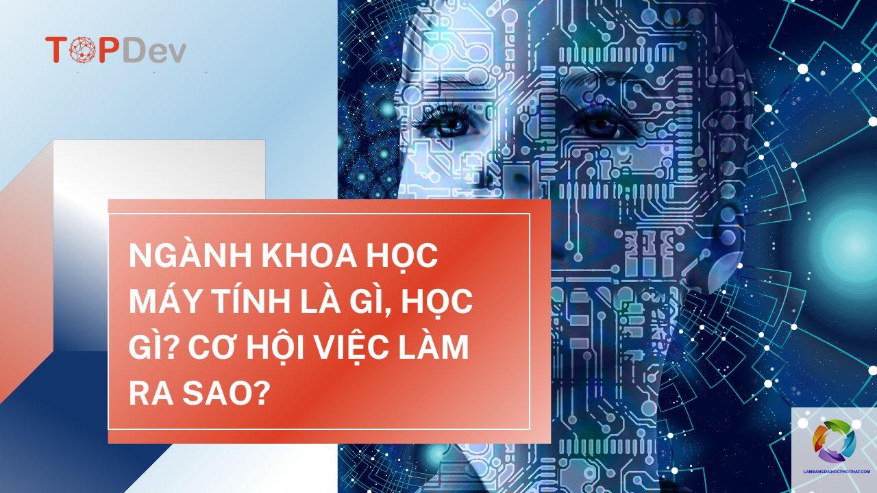bằng đại học khoa học máy tính ra làm gì - Hình 3