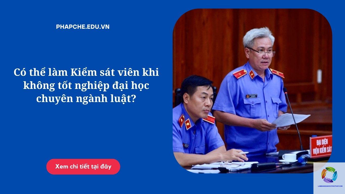 bằng đại học luật kinh tế làm viện kiểm sát được không - Hình 2