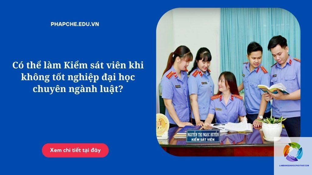 bằng đại học luật kinh tế làm viện kiểm sát được không - Hình 4