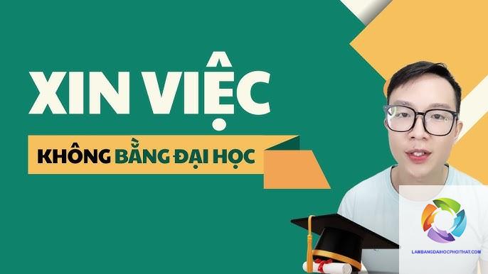 không có bằng đại học có xin việc được không