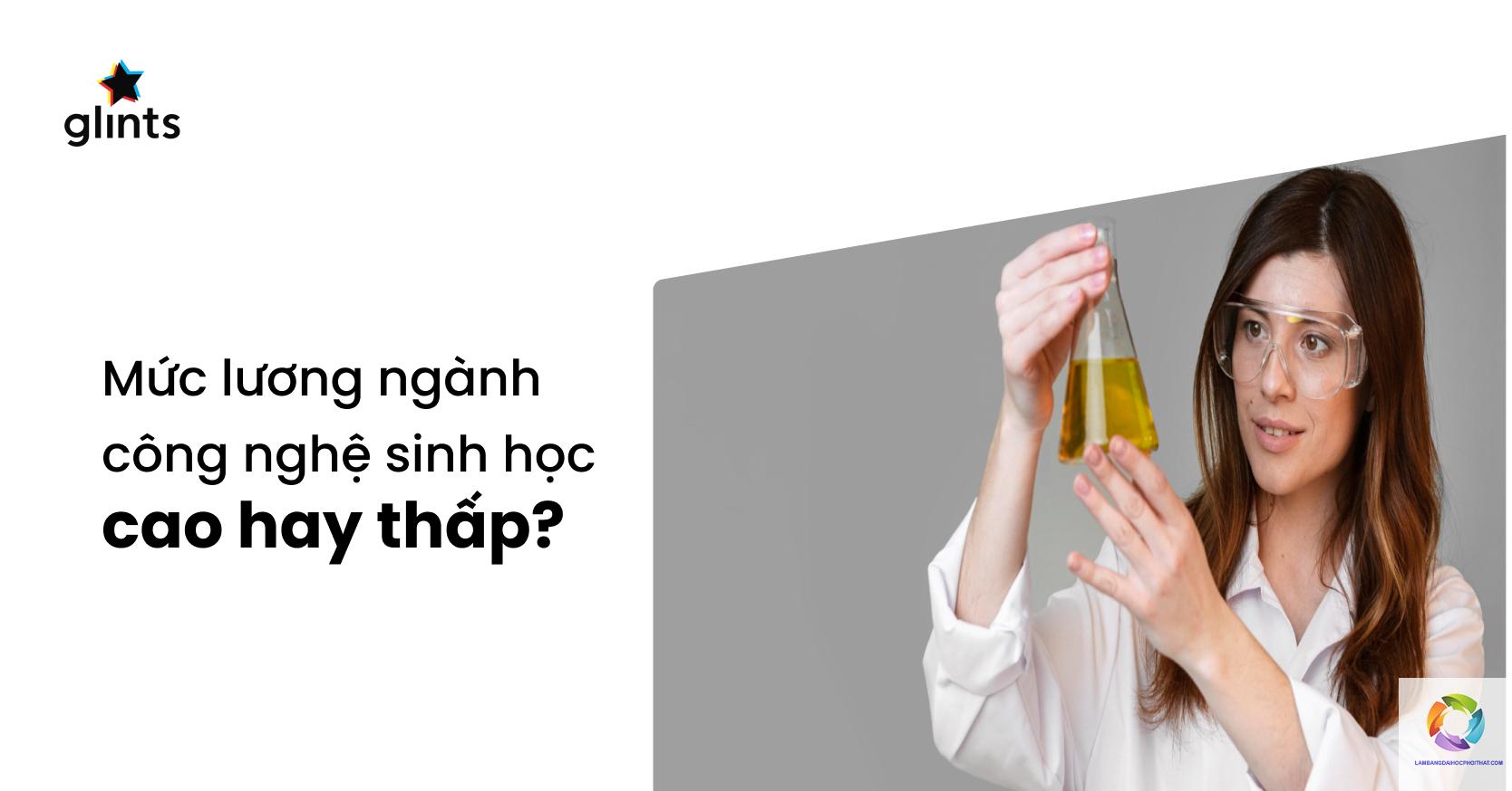 bằng cao đẳng công nghệ sinh học lương bao nhiêu - Image 2