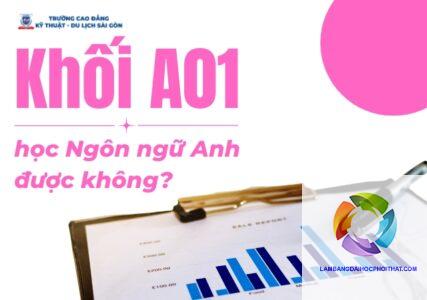 khối a01 có xét tuyển ngôn ngữ anh không
