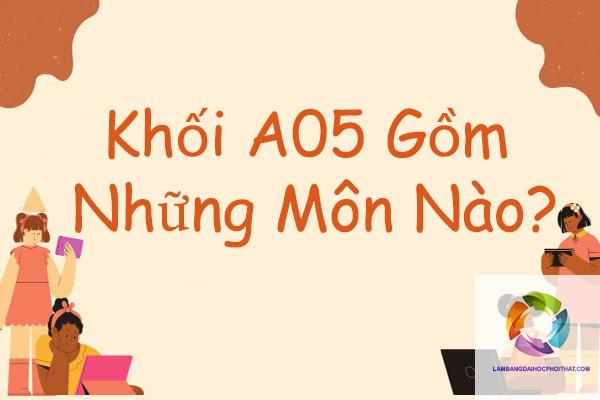 khối a05 gồm những môn nào - Image 4
