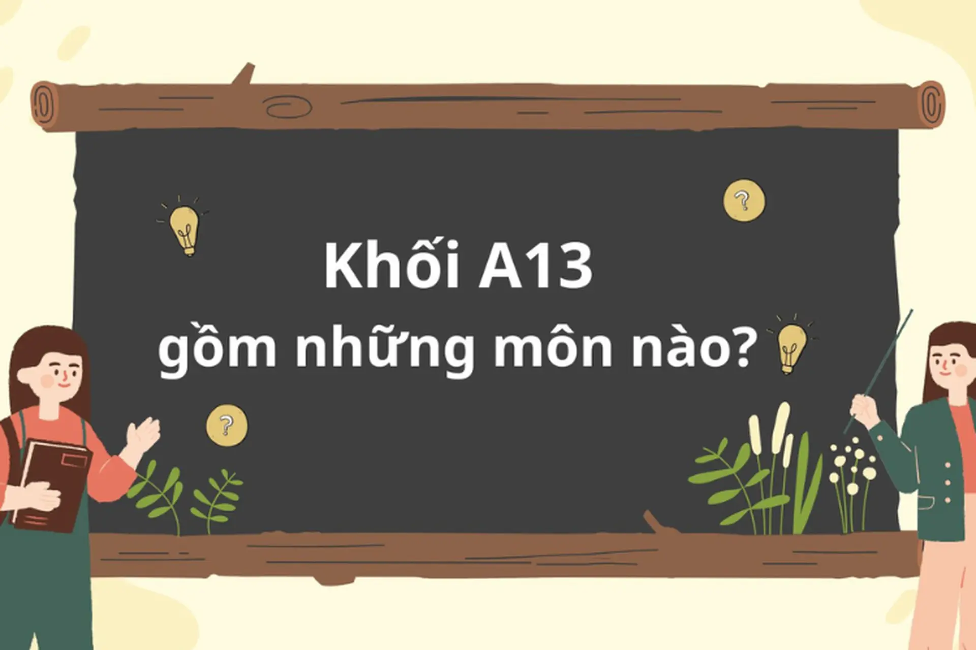khối a13 gồm những môn nào - Image 1