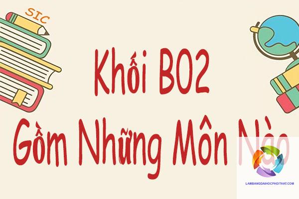 khối b02 gồm những môn nào - Image 5