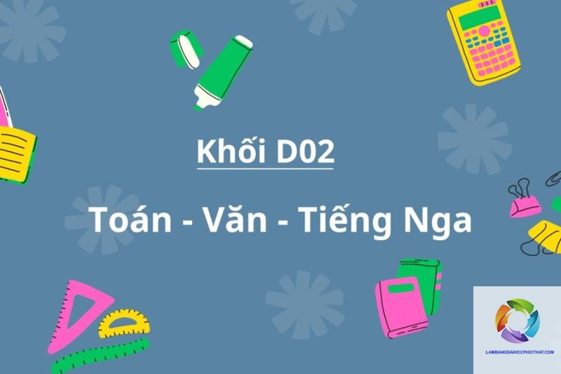 khối d02 gồm những môn nào - Image 4