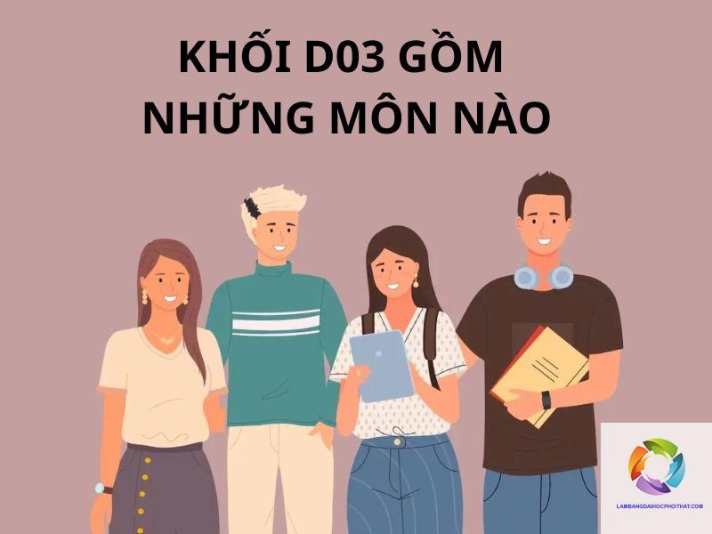 khối d03 gồm những môn nào - Image 5