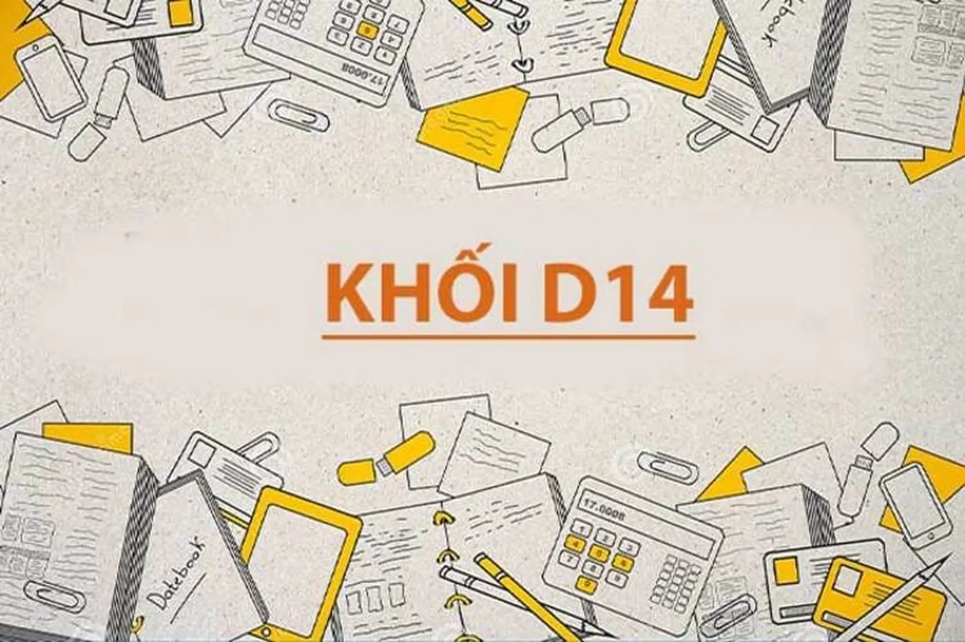 khối d14 gồm những môn nào - Image 3