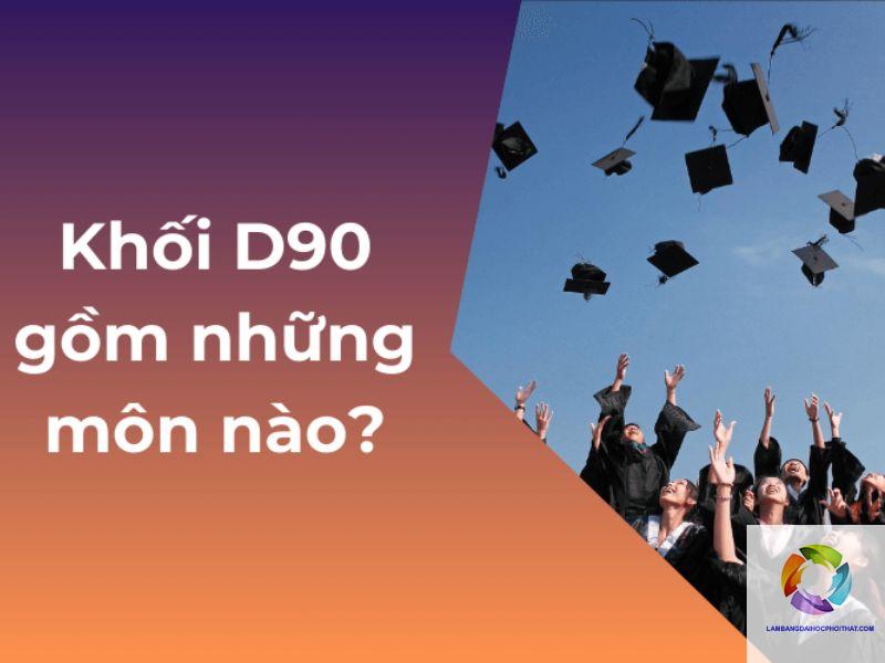 khối d90 gồm những môn nào - Image 4