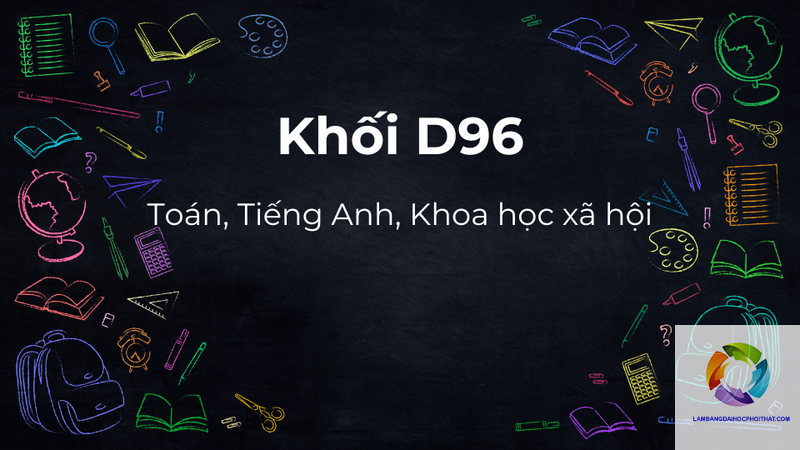 khối d96 gồm những môn nào - Image 4