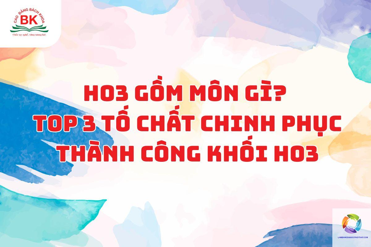 khối h03 gồm những môn nào - Image 3