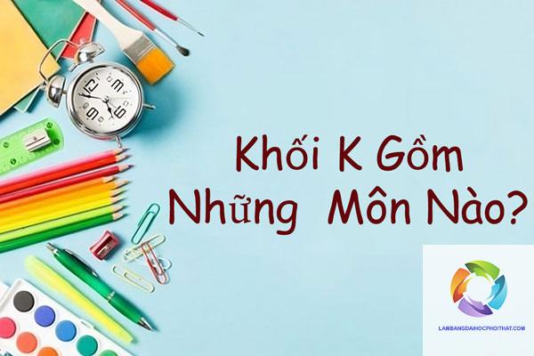 khối k gồm những môn nào - Image 3