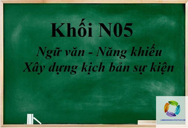 Khối N05 Gồm Những Môn Nào? Cẩm Nang Toàn Diện Từ A-Z Cho Thí Sinh