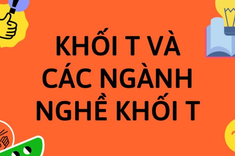 Khối T Gồm Những Môn Nào? Cẩm Nang Toàn Diện Cho Thí Sinh 2025