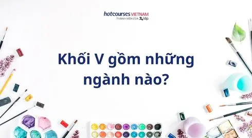 khối v gồm những môn nào - Image 5