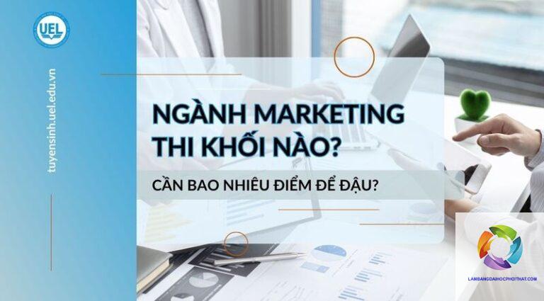 ngành marketing xét tuyển khối nào - Image 3