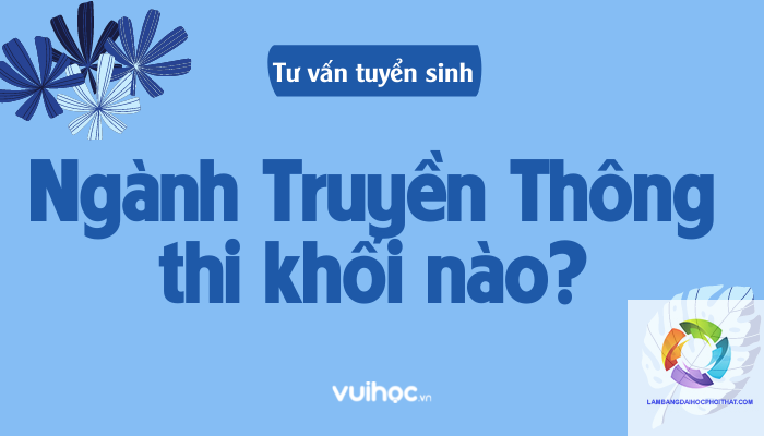 ngành truyền thông đa phương tiện xét tuyển khối nào - Image 2